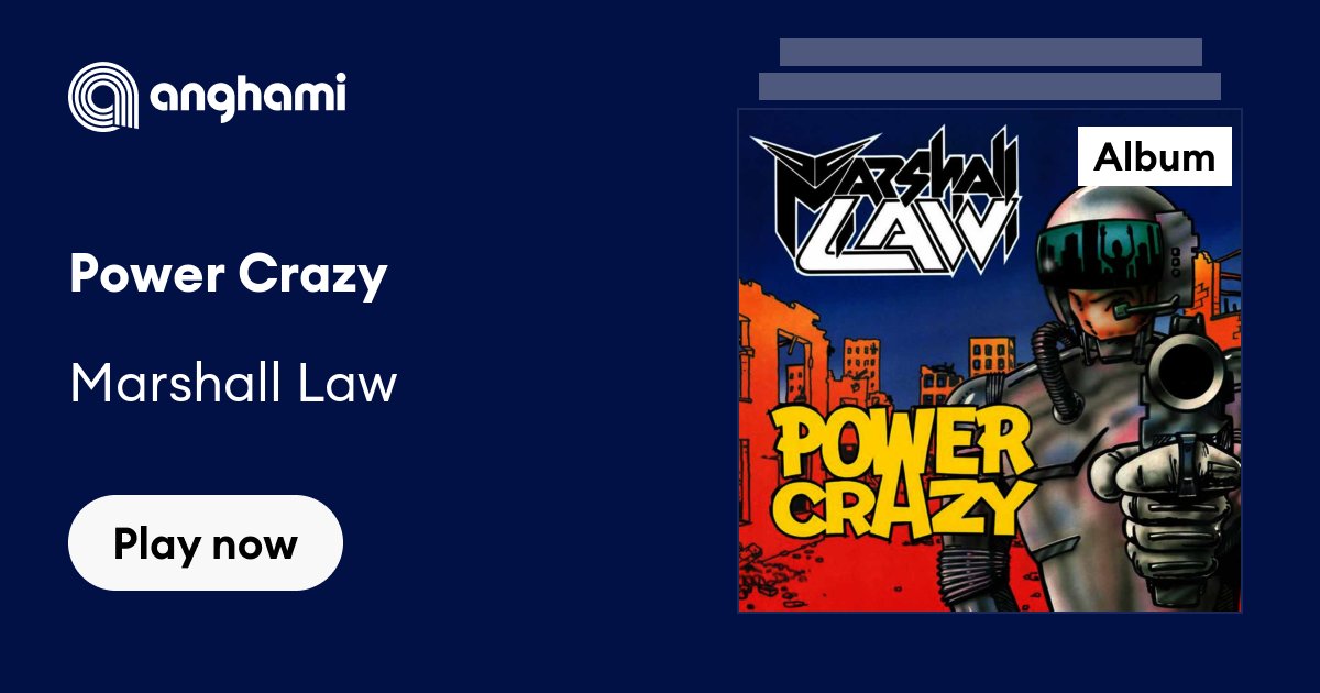 Power Crazy by Marshall Law | Play on Anghami